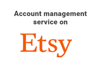 ETSY Account Management Services